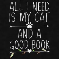 All I Need Is My Cat And A Good Book Ladies PosiCharge Tri-Blend Wicking Tank