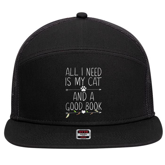 All I Need Is My Cat And A Good Book 7 Panel Mesh Trucker Snapback Hat
