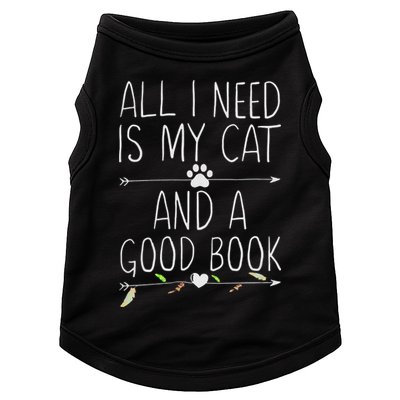 All I Need Is My Cat And A Good Book Doggie Tank