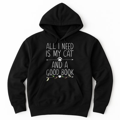 All I Need Is My Cat And A Good Book Hoodie