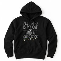 All I Need Is My Cat And A Good Book Hoodie