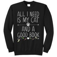 All I Need Is My Cat And A Good Book Sweatshirt