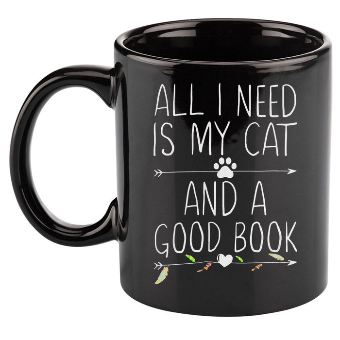 All I Need Is My Cat And A Good Book 11oz C Handle Ceramic Mug