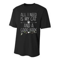 All I Need Is My Cat And A Good Book Youth Performance Sprint T-Shirt