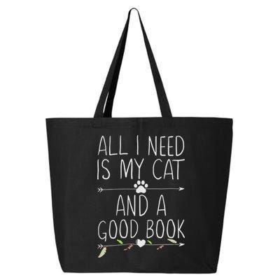 All I Need Is My Cat And A Good Book 25L Jumbo Tote