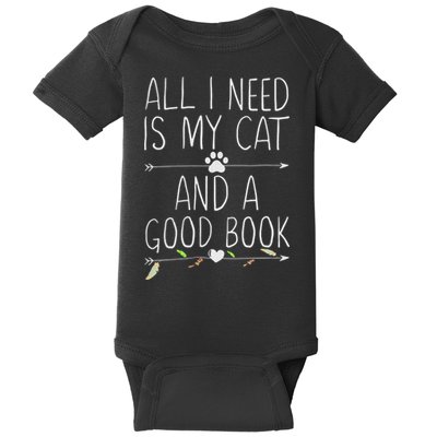 All I Need Is My Cat And A Good Book Baby Bodysuit