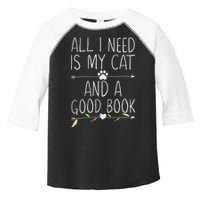 All I Need Is My Cat And A Good Book Toddler Fine Jersey T-Shirt