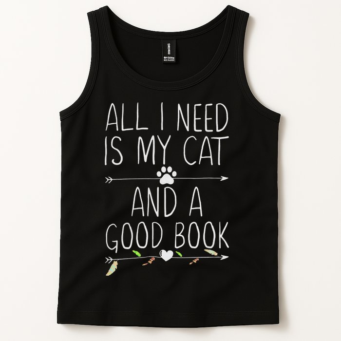 All I Need Is My Cat And A Good Book Tank Top