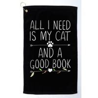 All I Need Is My Cat And A Good Book Golf Towel