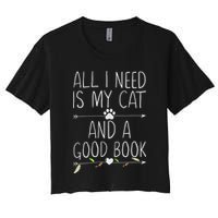All I Need Is My Cat And A Good Book Crop Top