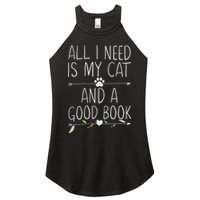 All I Need Is My Cat And A Good Book Women's Perfect Tri Rocker Tank