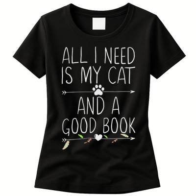 All I Need Is My Cat And A Good Book Womens T-Shirt