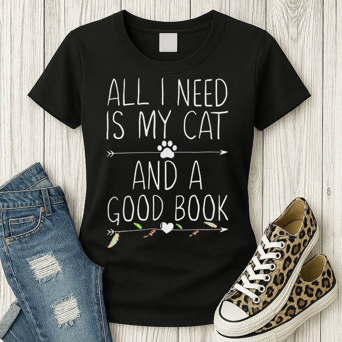 All I Need Is My Cat And A Good Book Womens T-Shirt