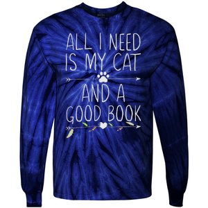 All I Need Is My Cat And A Good Book Tie-Dye Long Sleeve Shirt