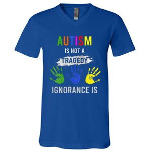 Autism Is Not A Tragedy Ignorance Is Funny Autism V-Neck T-Shirt