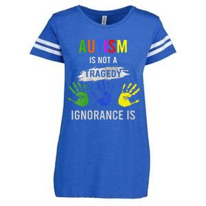 Autism Is Not A Tragedy Ignorance Is Funny Autism Enza Ladies Jersey Football T-Shirt