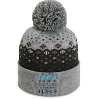 All I Need Today Is A Little Coffee And A Whole Lot Of Jesus The Baniff Cuffed Pom Beanie