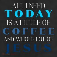 All I Need Today Is A Little Coffee And A Whole Lot Of Jesus Beanie