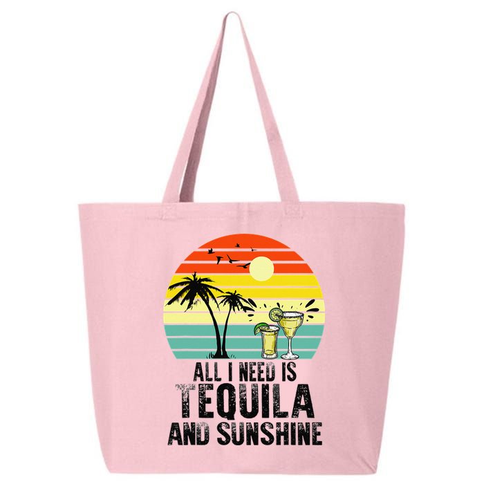 All I Need Is Tequila And Sunshine Beach Vacation Summer 25L Jumbo Tote