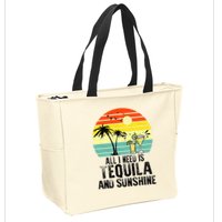 All I Need Is Tequila And Sunshine Beach Vacation Summer Zip Tote Bag