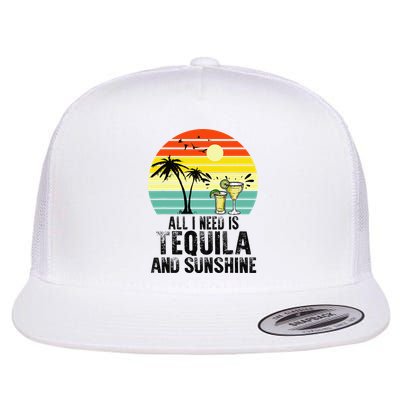 All I Need Is Tequila And Sunshine Beach Vacation Summer Flat Bill Trucker Hat
