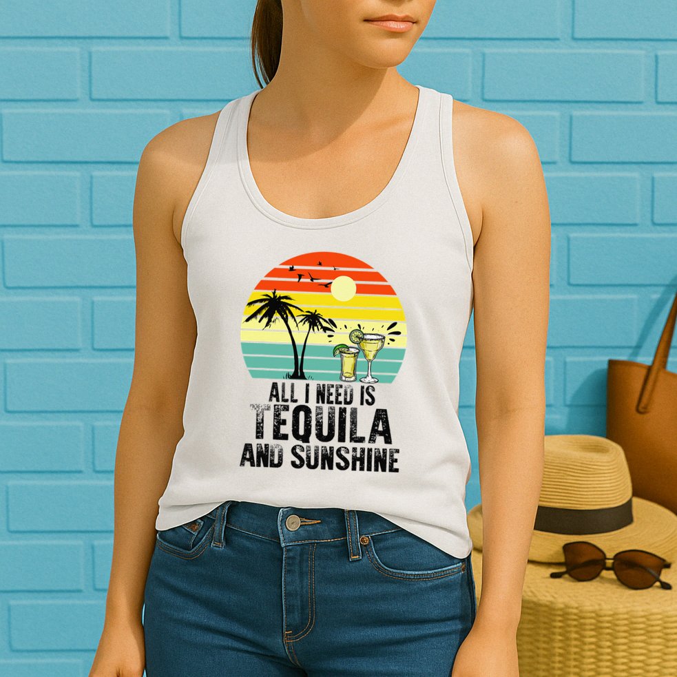 All I Need Is Tequila And Sunshine Beach Vacation Summer Womens Tank Top
