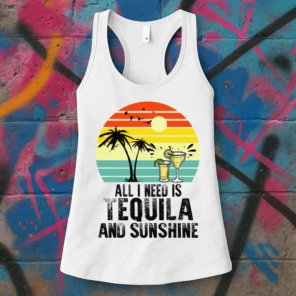 All I Need Is Tequila And Sunshine Beach Vacation Summer Womens Tank Top