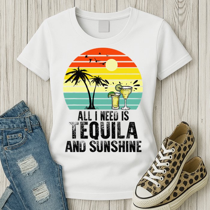 All I Need Is Tequila And Sunshine Beach Vacation Summer Womens T-Shirt