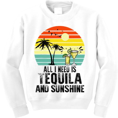 All I Need Is Tequila And Sunshine Beach Vacation Summer Kids Sweatshirt