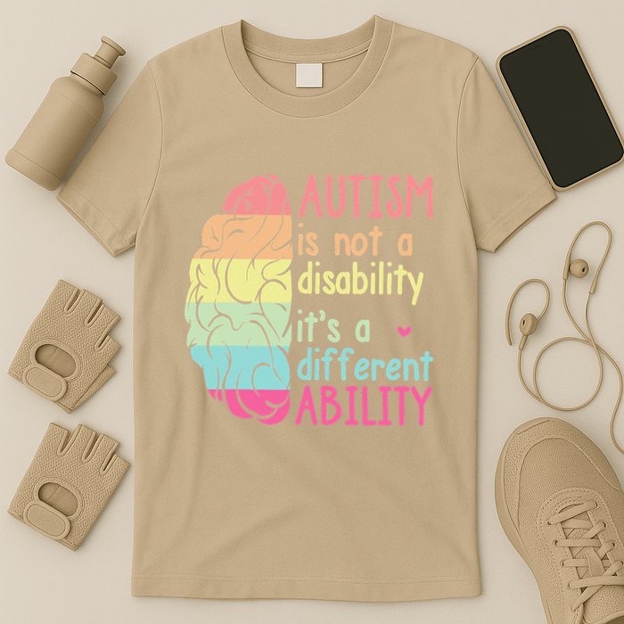 Autism Is Not A Disability ItS A Different Ability Rainbow T-Shirt