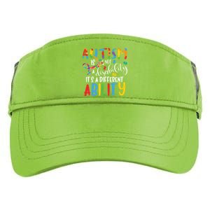 Autism Is Not A Disability It's A Different Ability Support Cute Gift Adult Drive Performance Visor