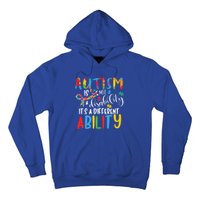 Autism Is Not A Disability It's A Different Ability Support Cute Gift Hoodie