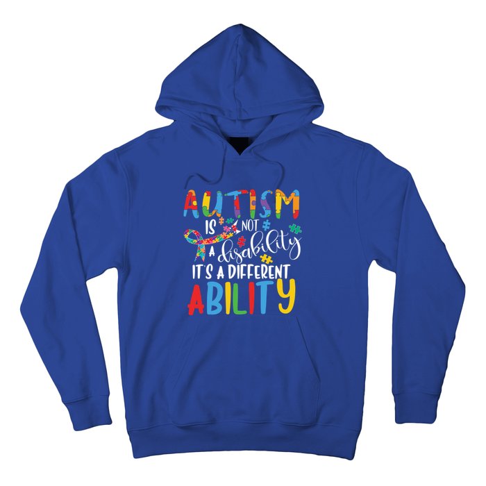 Autism Is Not A Disability It's A Different Ability Support Cute Gift Hoodie