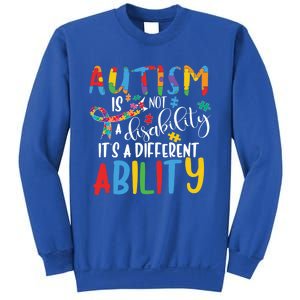 Autism Is Not A Disability It's A Different Ability Support Cute Gift Sweatshirt