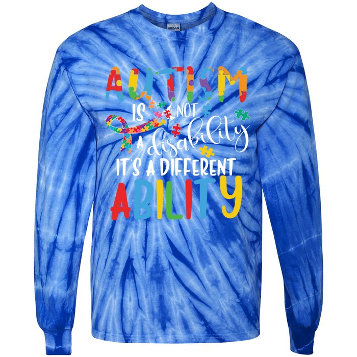 Autism Is Not A Disability It's A Different Ability Support Cute Gift Tie-Dye Long Sleeve Shirt