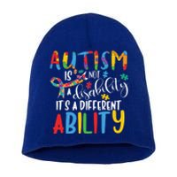 Autism Is Not A Disability It's A Different Ability Support Cute Gift Short Acrylic Beanie