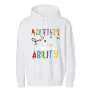 Autism Is Not A Disability It's A Different Ability Support Cute Gift Garment-Dyed Fleece Hoodie