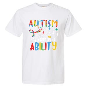 Autism Is Not A Disability It's A Different Ability Support Cute Gift Garment-Dyed Heavyweight T-Shirt