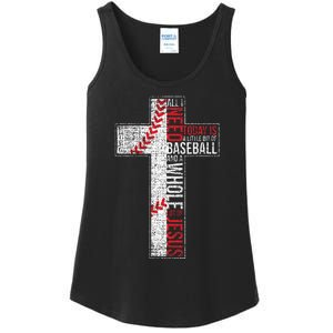 All I Need Is Baseball & Jesus Christian Cross Faith Ladies Essential Tank