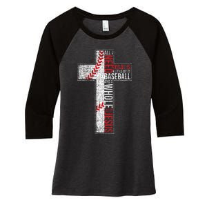 All I Need Is Baseball & Jesus Christian Cross Faith Women's Tri-Blend 3/4-Sleeve Raglan Shirt