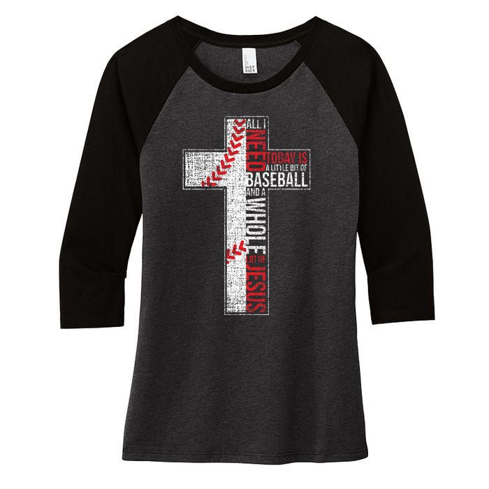 All I Need Is Baseball & Jesus Christian Cross Faith Women's Tri-Blend 3/4-Sleeve Raglan Shirt