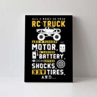 All I Need Is This RC Truck And A Bigger Motor RC Car Racing Canvas