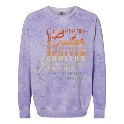 All I Need Is This Guitar Player Gifts Guitarist Music Band Colorblast Crewneck Sweatshirt