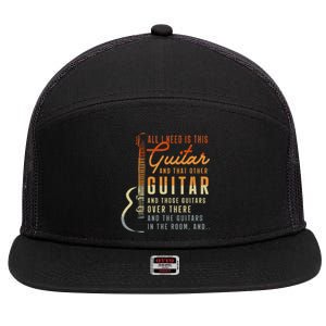 All I Need Is This Guitar Player Gifts Guitarist Music Band 7 Panel Mesh Trucker Snapback Hat