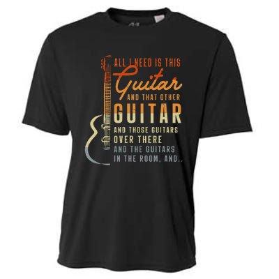 All I Need Is This Guitar Player Gifts Guitarist Music Band Cooling Performance Crew T-Shirt