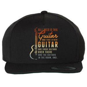 All I Need Is This Guitar Player Gifts Guitarist Music Band Wool Snapback Cap