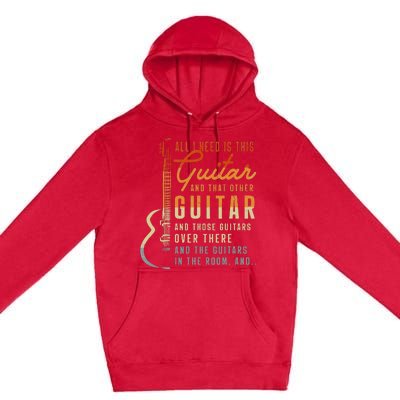 All I Need Is This Guitar Player Gifts Guitarist Music Band Premium Pullover Hoodie