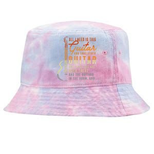 All I Need Is This Guitar Player Gifts Guitarist Music Band Tie-Dyed Bucket Hat