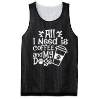 All I Need Is Coffee And My Dogs Funny Dogs Lover Mesh Reversible Basketball Jersey Tank