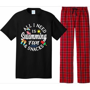 All I Need Is Swimming Fun And Snacks Swimmers Summer Cute Gift Pajama Set